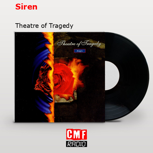 Siren – Theatre of Tragedy