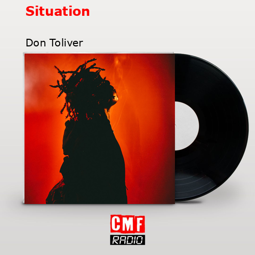 Situation – Don Toliver