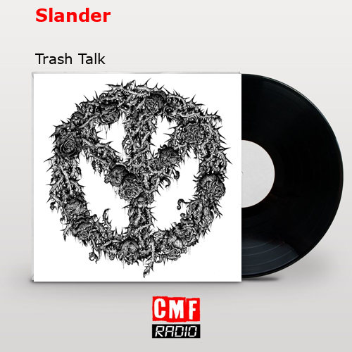final cover Slander Trash Talk