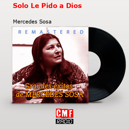 final cover Solo Le Pido a Dios Mercedes Sosa