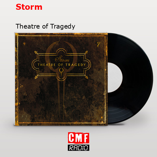 Storm – Theatre of Tragedy