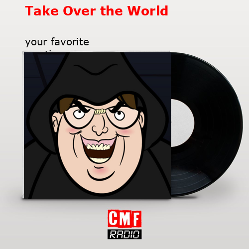 Take Over the World – your favorite martian