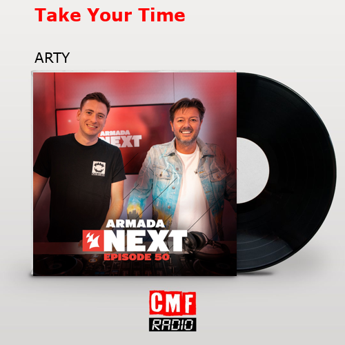 Take Your Time – ARTY
