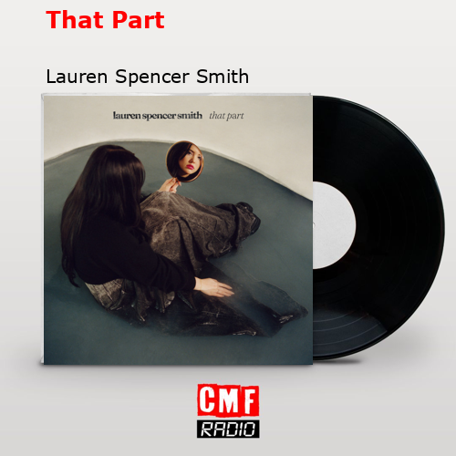 That Part – Lauren Spencer Smith