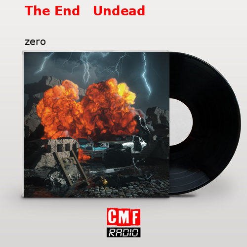 The End   Undead – zero