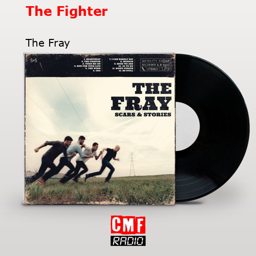 The Fighter – The Fray