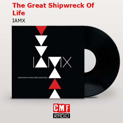 final cover The Great Shipwreck Of Life IAMX