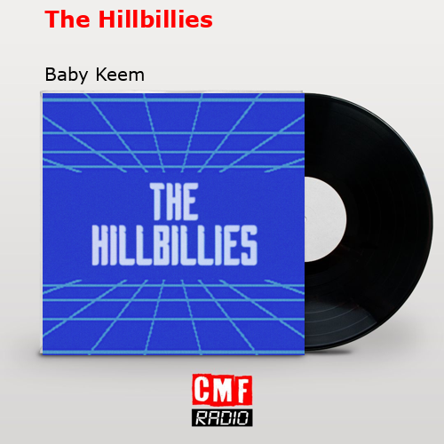 The Hillbillies – Baby Keem