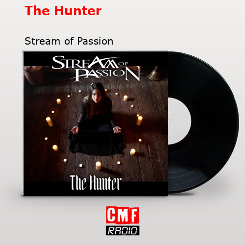 The Hunter – Stream of Passion