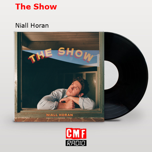 The Show – Niall Horan