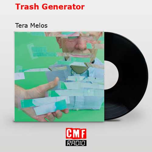 final cover Trash Generator Tera Melos