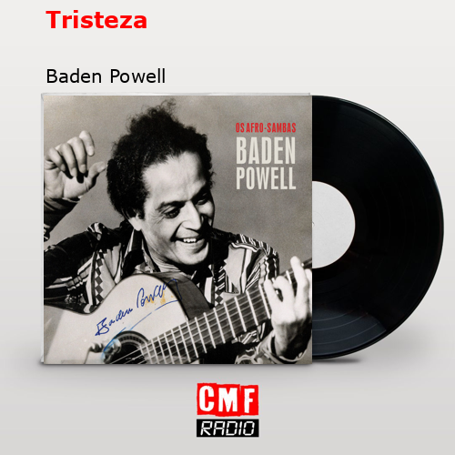 Tristeza – Baden Powell