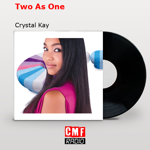 Two As One – Crystal Kay