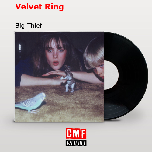 final cover Velvet Ring Big Thief