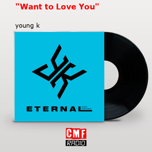 final cover Want to Love You young k