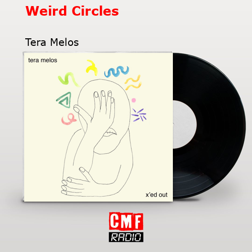 Weird Circles – Tera Melos
