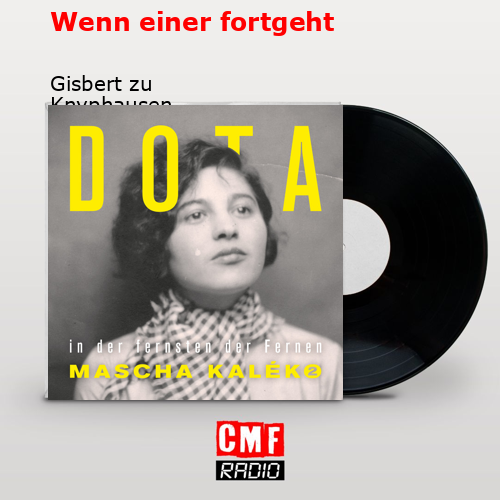 Wenn einer fortgeht – Gisbert zu Knyphausen