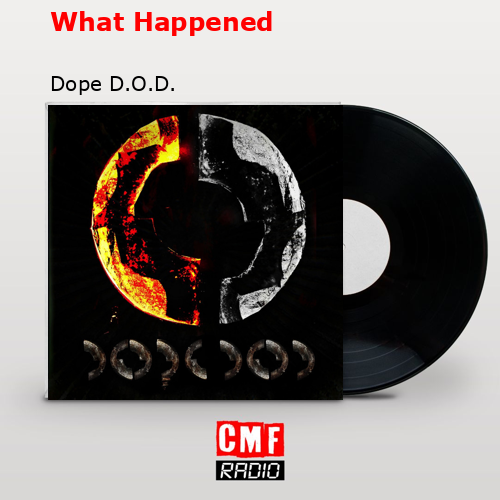 final cover What Happened Dope D.O.D