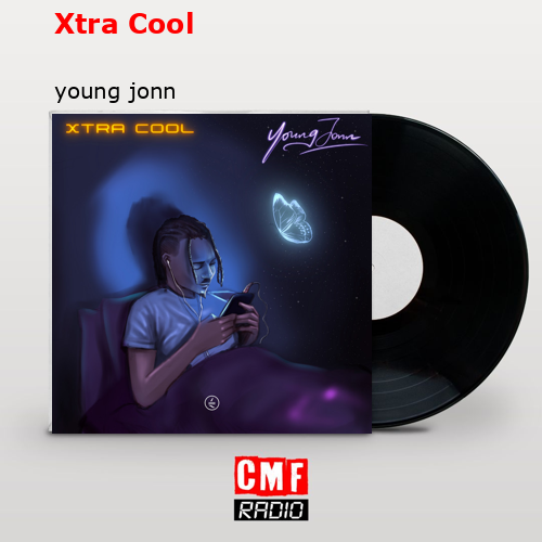 final cover Xtra Cool young jonn