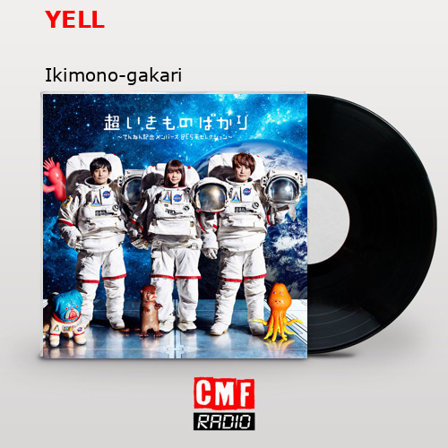 YELL – Ikimono-gakari