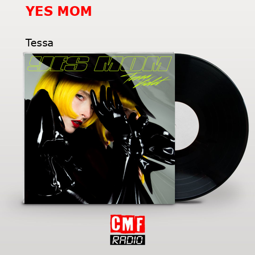 YES MOM – Tessa