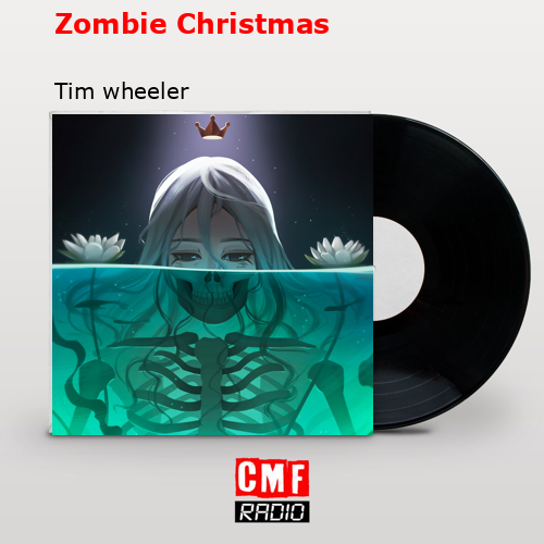 final cover Zombie Christmas Tim wheeler