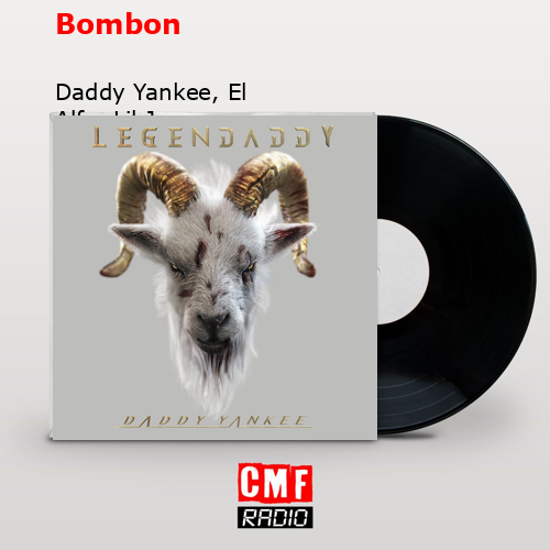 final cover Bombon Daddy Yankee El Alfa Lil Jon