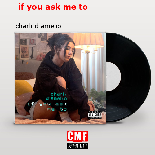 final cover if you ask me to charli d amelio