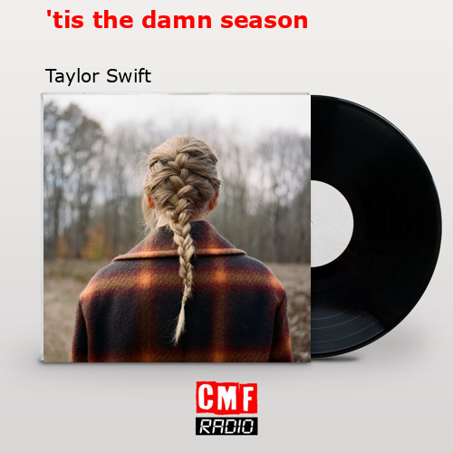 final cover tis the damn season Taylor Swift