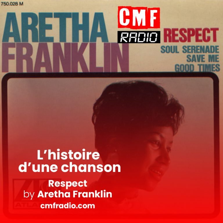 Histoire d #39 une chanson: Respect Aretha Franklin