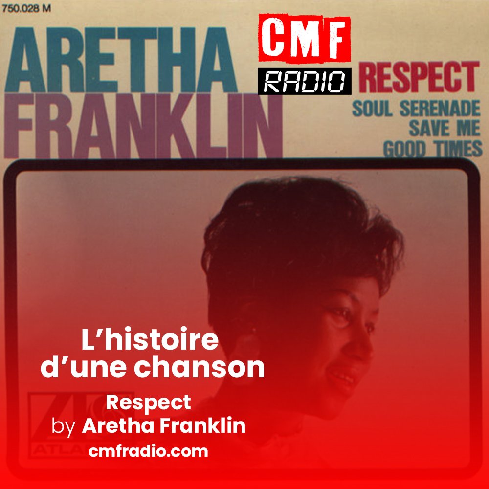 L'histoire d'une chanson - Respect - Aretha Franklin