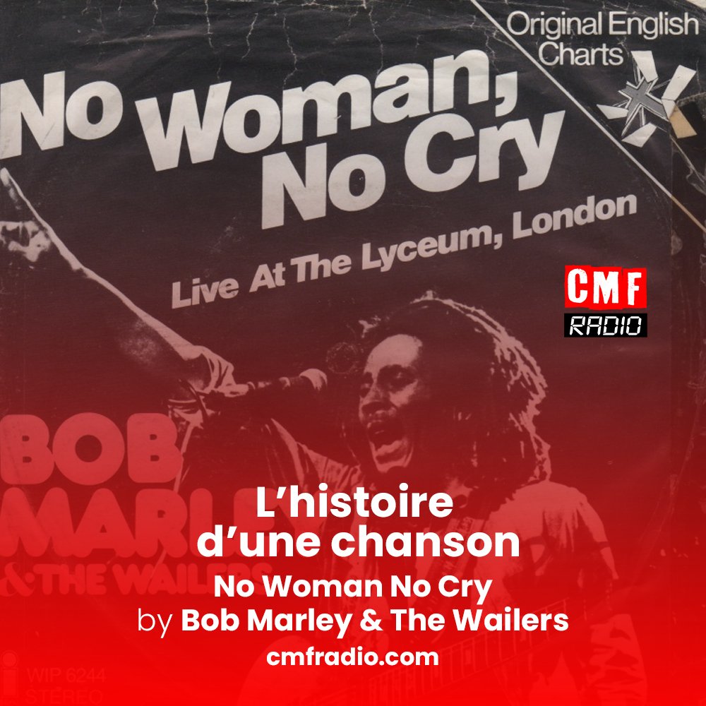 No Woman, No Cry – Bob Marley
