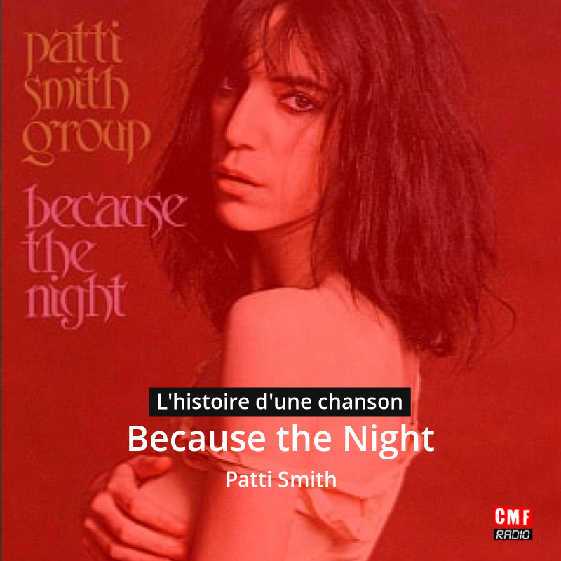 Because the Night – Patti Smith