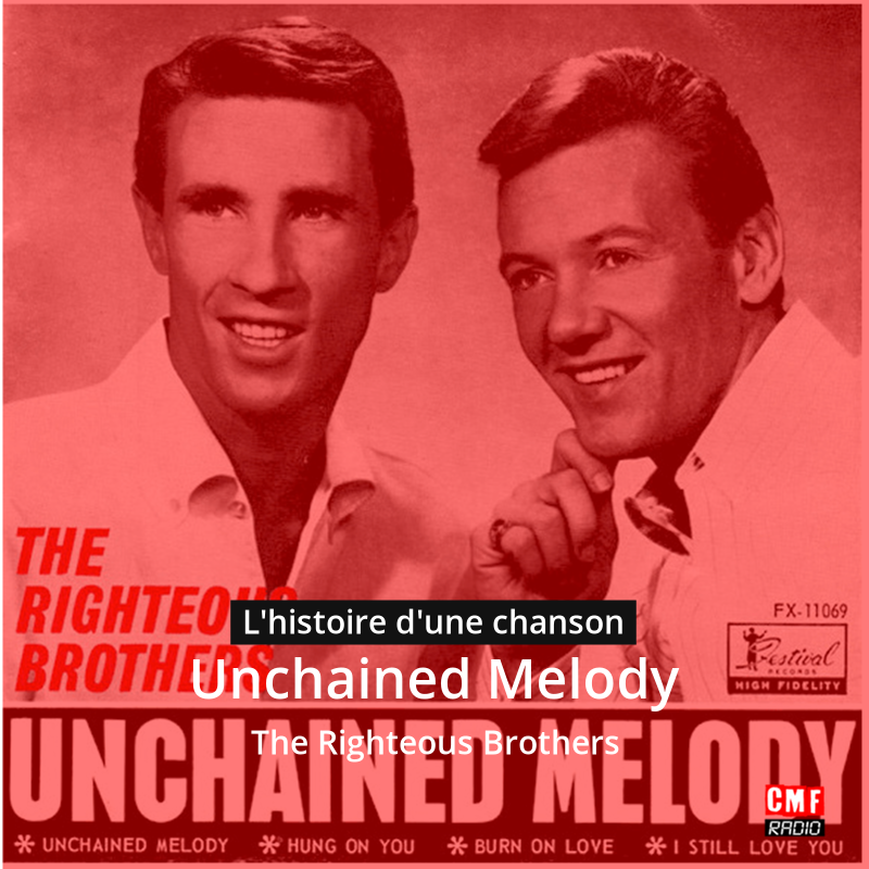Unchained Melody – The Righteous Brothers