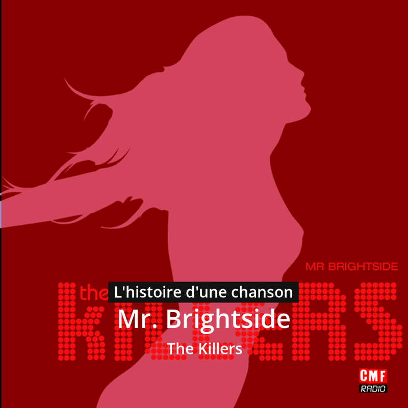 Mr. Brightside – The Killers