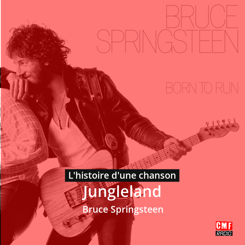 Jungleland – Bruce Springsteen