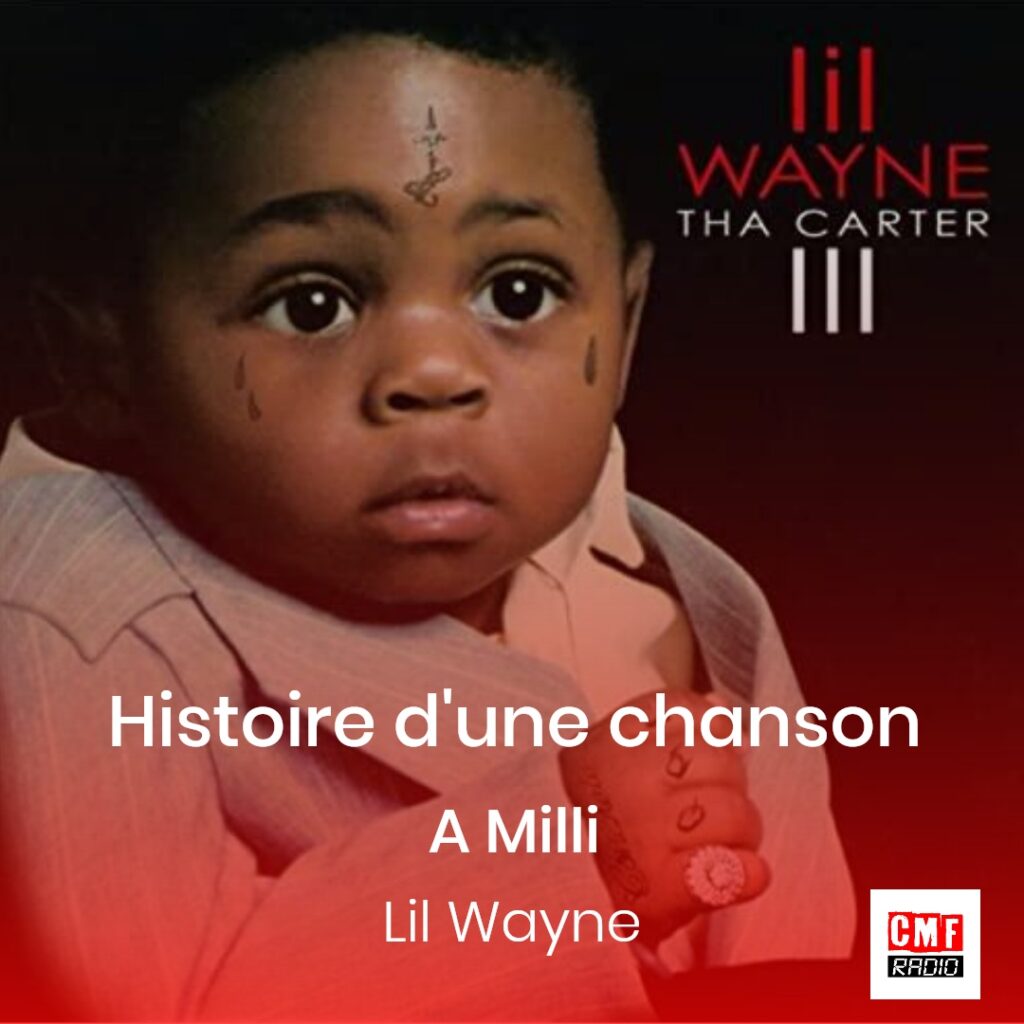 A Milli – Lil Wayne