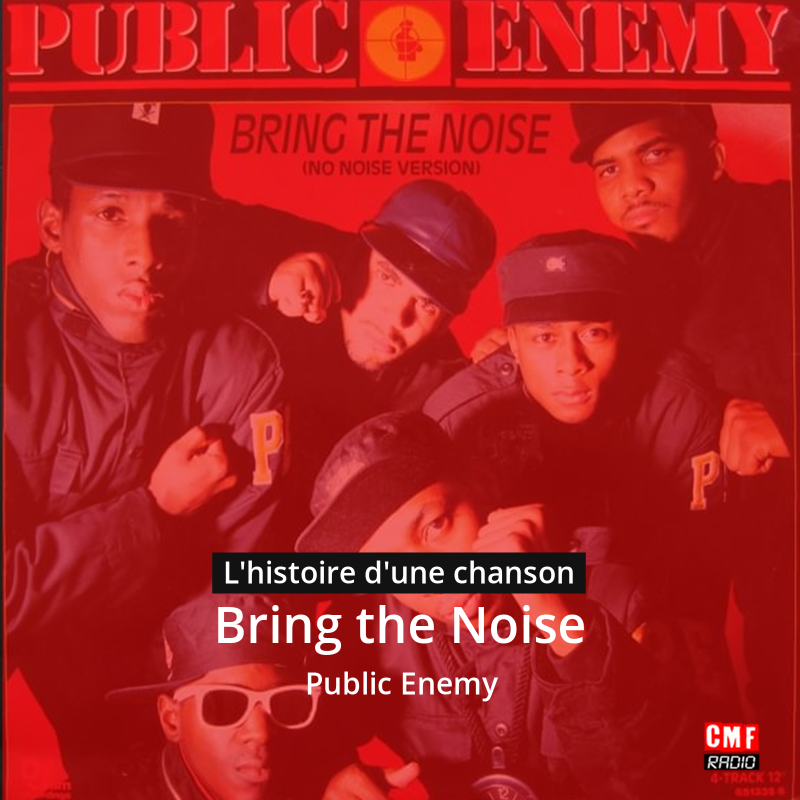 Bring the Noise – Public Enemy