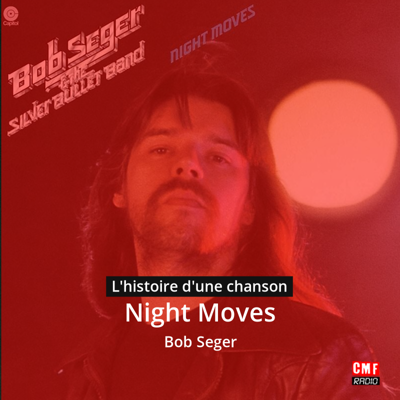 Night Moves – Bob Seger