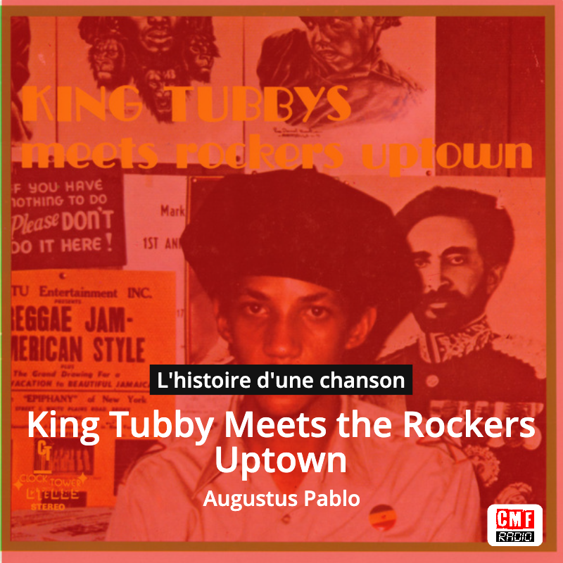 King Tubby Meets the Rockers Uptown – Augustus Pablo