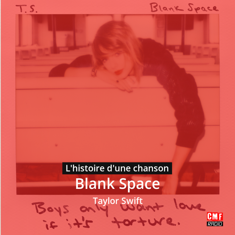 Blank Space – Taylor Swift