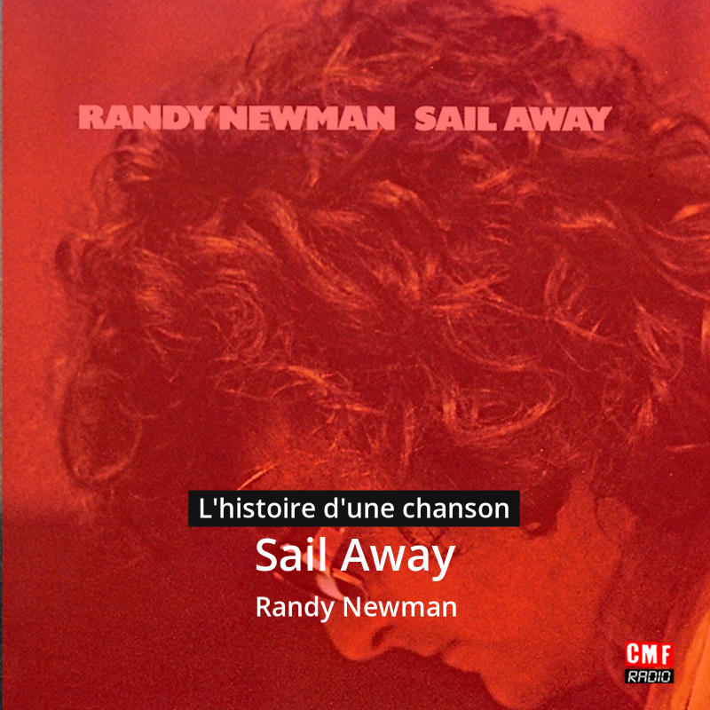 Sail Away – Randy Newman