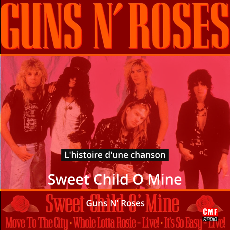 Sweet Child O Mine – Guns N Roses