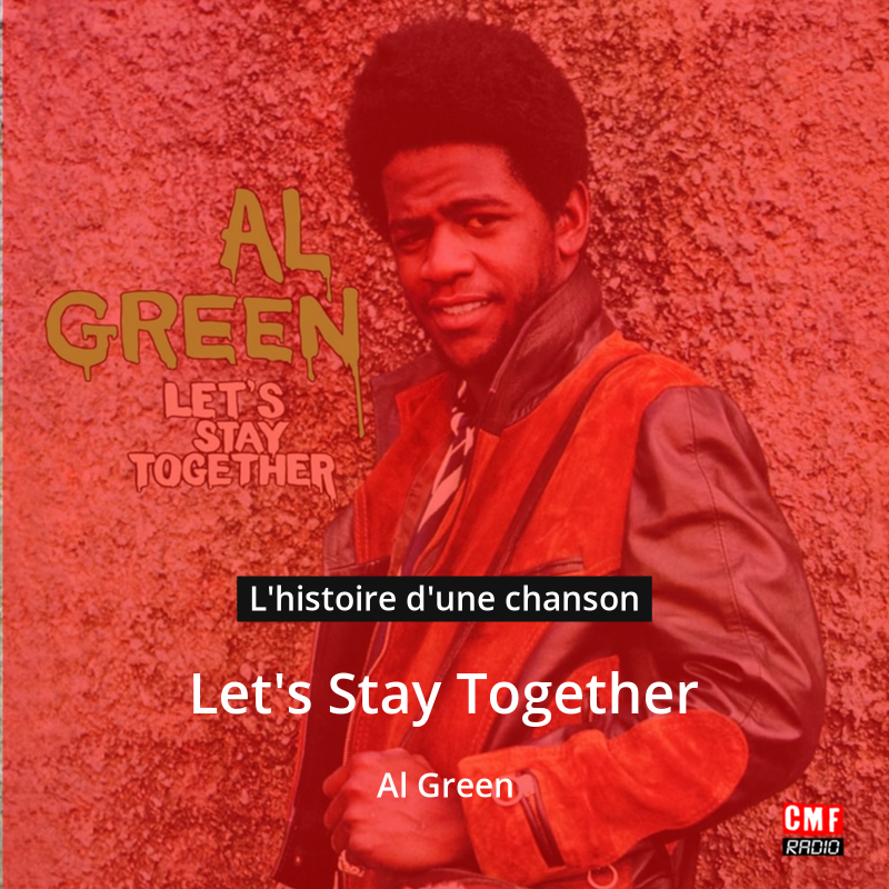 Lets Stay Together – Al Green