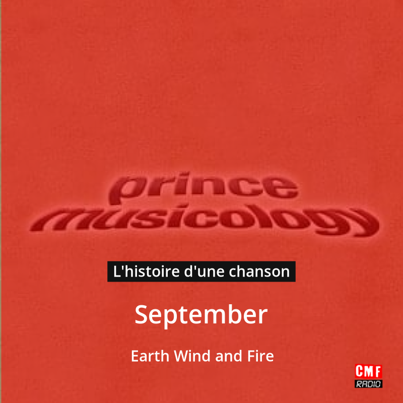 September – Earth Wind and Fire