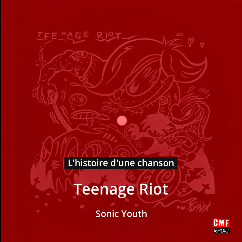 Teenage Riot – Sonic Youth