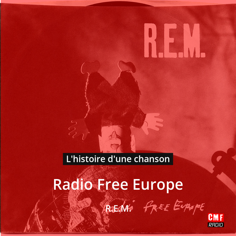 Radio Free Europe – R.E.M.