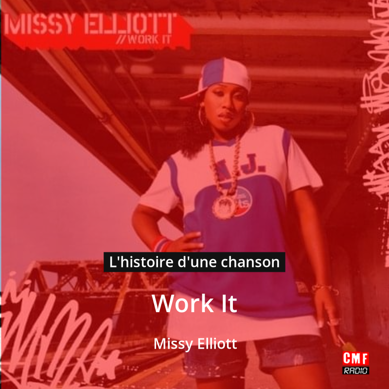 Work It – Missy Elliott
