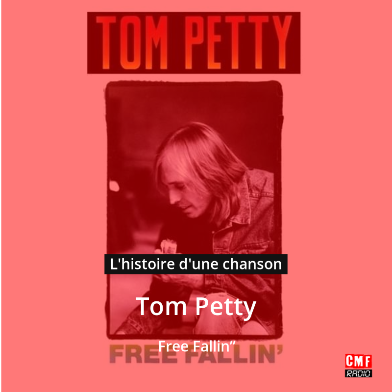 Free Fallin – Tom Petty