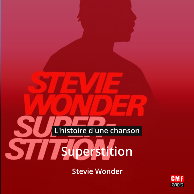 Superstition – Stevie Wonder